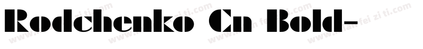 Rodchenko Cn Bold字体转换